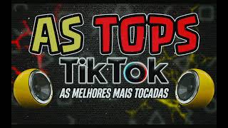 As Mais Tocadas Tiktok Outubro 2024 [upl. by Anitsihc]