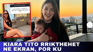 Kiara Tito rrikthehet ne ekran por ku [upl. by Luciano]