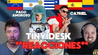 😱 ¿El mejor TINY DESK de la historia  CA7RIEL Y PACO AMOROSO 🎸🎵🎤 SORPRENDEN al MUNDO 🇦🇷 [upl. by Rosel184]