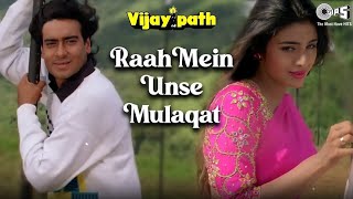 Raah Me Unse Mulaqat♥️💚💖  Ajay Devgan Tabbu💚♥️  New 💯Best 👌Trending♥️💯💖 Song ♥️💚💖💯👌👌💚♥️💚 [upl. by Lovich764]