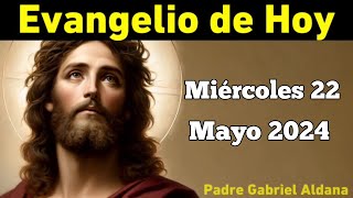 EVANGELIO DE HOY Miércoles 22 de Mayo de 2024 “Los celos en los grupos”  Padre Gabriel Aldana [upl. by Edge]