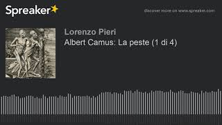 Albert Camus La peste 1 di 4 [upl. by Eirovi762]