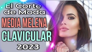 Modernos CORTES MEDIA MELENA CLAVICULAR 2023 Tendencia para el Cabello [upl. by Athiste]