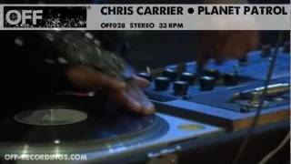 Chris Carrier  Planet Patrol  OFF028 [upl. by Annahsit]