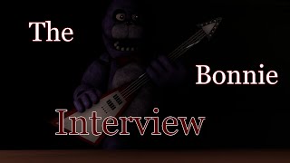 FNaF SFM The Fazbear Interview Logs Episode 2 Bonnie The Bunny [upl. by Patrich307]