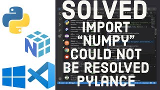 SOLVED  Import NumPy could not be resolved from source Pylance reportMissingModuleSource [upl. by Gannie]