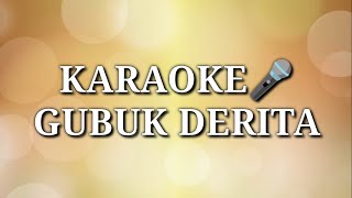 KARAOKE GUBUK DERITA [upl. by Saxon273]