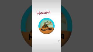 Hiawatha hiawatha disney [upl. by Dulce]