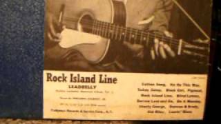 leadbelly old riley rock island line folkway records fp14 huddie ledbetter 1951 [upl. by Yrehcaz962]