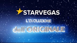 LEvoluzione dellOriginale  StarVegas Italia  Spot Ufficiale 2016 [upl. by Ereveniug]