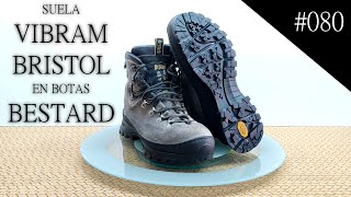 080 Resolado de botas Bestard con suelas Vibram Bristol Fixing Bestard boots with Vibram Bristol [upl. by Hedberg70]