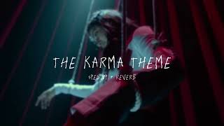 The Karma Theme  sped up  reverb From quotUTurnquot [upl. by Kirenoj]