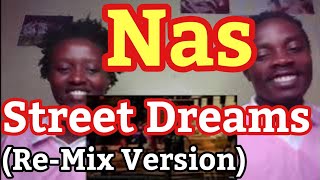 Nas  Street Dreams ReMix Version  REACTION VIDEO [upl. by Torp627]