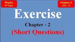 Full Exercise  Short Questions Unit  2 Lecture 11 Physics  9th Class Kinematics [upl. by Randa]