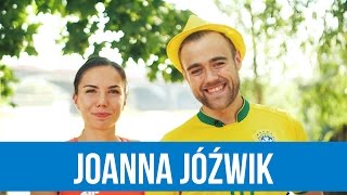 WYSPORTOWANI ODC 8  JOANNA JÓŹWIK RUSZ SIĘ [upl. by Amlas]