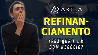 REFINANCIAMENTO DE EMPRÉSTIMO É UM BOM NEGÓCIO [upl. by Garvy274]