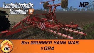 LS 15 Enns am Gebirge V3 024  6 m GRUBBER KANN WAS  Lets Play HD [upl. by Brothers]