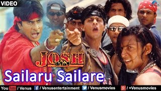 Sailaru Sailare  Hum Bhi Hain Josh Mein  Shah Rukh Khan  Josh [upl. by Lepine]