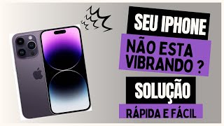 Seu iPhone não vibra resolvido Como ativar o modo de toque e vibração iPhone [upl. by Theall]