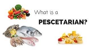 What is a PESCETARIAN [upl. by Waligore]