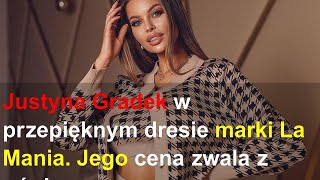 Justyna Gradek w przepięknym dresie marki La Mania Jego cena zwala z nóg [upl. by Satterlee]