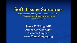 Orthopedic Oncology Course  Soft Tissue Sarcomas Liposarcoma MFH etc  Lecture 10 [upl. by Rosol]