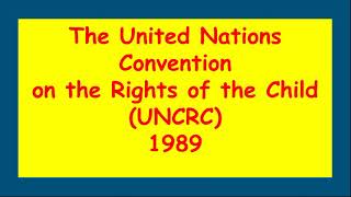 UNCRC 1989 Empowering Every Childs Future [upl. by Adaurd903]