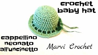 Tutorial cappellino neonata alluncinetto crochet baby hat [upl. by Stralka]