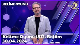 Kelime Oyunu 1512 Bölüm 30042024 FULL BÖLÜM İZLE [upl. by Amie766]