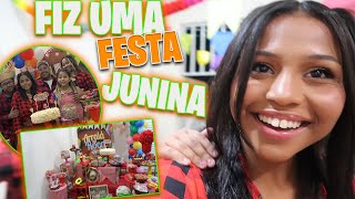 FIZ UMA FESTA JUNINA EM CASA [upl. by Dodd392]