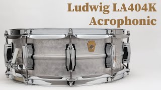 Ludwig Snare Drum Acrophonic LA404K LIMITED EDITION スープラフォニックとアクロライトが合体！？ [upl. by Yttig]