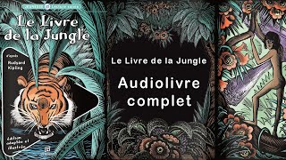 Le Livre de la jungle  COMPLET [upl. by Eleynad130]