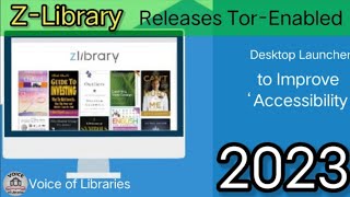 ZLibrary Releases TorEnabled Desktop Launcher to Improve ‘Accessibility’ زی لائبریری [upl. by Neeron]