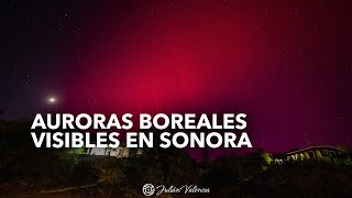 Auroras boreales visibles en Sonora [upl. by Draude]