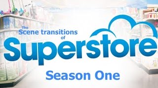 Superstore  All Scene Transitions Season One [upl. by Assisi866]