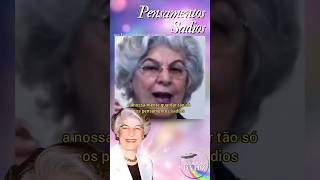 PENSAMENTOS SADIOS POR ISABEL SALOMÃO DE CAMPOS amor fe youtube youtubeshorts espiritismo luz [upl. by Melina946]