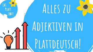 Plattdeutsch lernen für Anfänger I alles rundum Adjektive I Steigerung I Vergleiche auf Plattdeutsch [upl. by Enalahs]