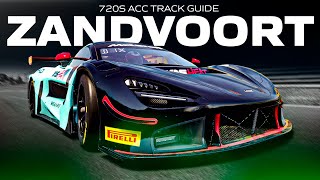 McLAREN 720s ACC TRACK GUIDE  EP 2 ZANDVOORT [upl. by Hareema]