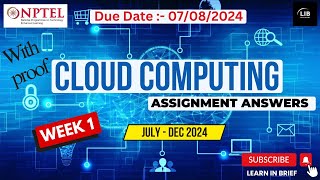 Cloud Computing Week 1 Assignment Answers  NPTEL July 2024  Learn in brief [upl. by Mullac]