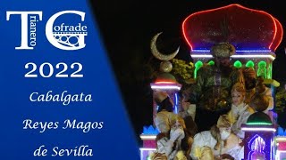 4K Cabalgata de Reyes Magos de Sevilla 2022 [upl. by Annerahs]