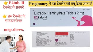 E2tabh tablet uses in hindi  Estradiol hemihydrate tablet 2 mg  estradiol [upl. by Bogosian562]