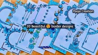 20 BEAUTIFUL BORDER DESIGNSPROJECT WORK DESIGNSA4 SHEETFILEFRONT PAGE DESIGN FOR SCHOOL PROJECTS [upl. by Leahciam]