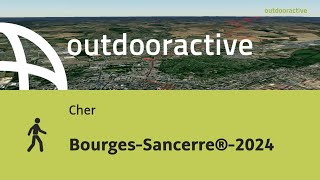 BourgesSancerre®2024 [upl. by Bar]