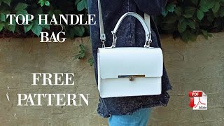 Top Handle Bag FREE PATTERN PDF [upl. by Chatterjee]