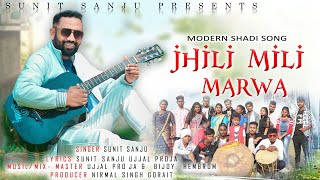 JHILI MILI MARWA II SUNIT SANJU II Studio Version II NEW SHADI SONG II [upl. by Airekat]