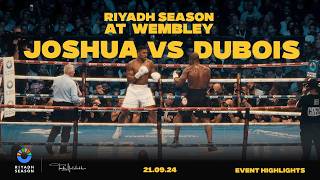 EVENT HIGHLIGHTS  Riyadh Season Joshua vs Dubois [upl. by Anomahs29]