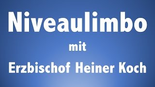 461 Niveaulimbo mit Erzbischof Heiner Koch [upl. by Aleen608]