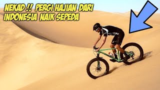 KO BISA  HAJIAN DARI INDONESIA NAIK SEPEDA [upl. by Petunia]