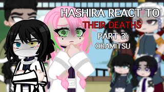 HASHIRA REACT TO THEIR DEATHS ‼️MANGA SPOILERS ‼️ PART 3 OBAMITSU  GL2 KNY 2X [upl. by Allissa]