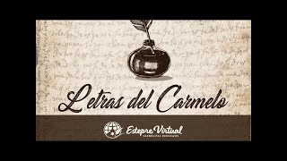 Letras del Carmelo  Subida del Monte Carmelo  Libro III Cap 4144 031023 [upl. by Goodrich]